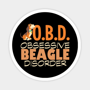 Cute Obsessive Beagle Disorder Magnet